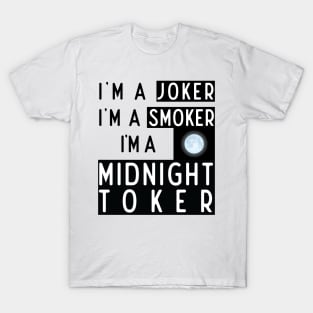 Hyde Steven quotes 6 : Midnight toker T-Shirt